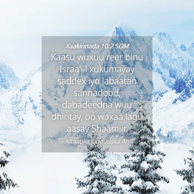Picture 04 - Xaakinnada 10:2 SOM - Kaasu wuxuu reer binu Israa'iil xukumayay saddex - Bible Verse Picture