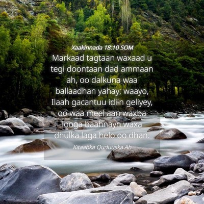 Picture 04 - Xaakinnada 18:10 SOM - Markaad tagtaan waxaad u tegi doontaan dad ammaan - Bible Verse Picture