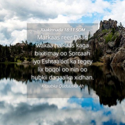 Picture 04 - Xaakinnada 18:11 SOM - Markaas reer Daan waxaa halkaas kaga bixitimay oo - Bible Verse Picture