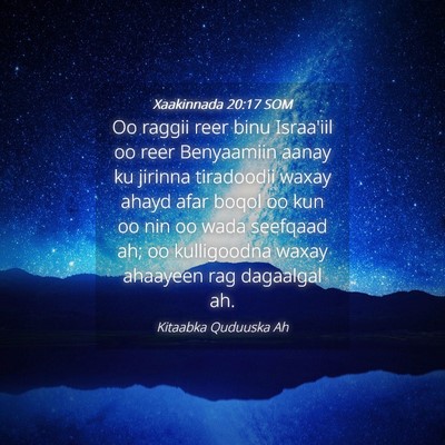 Picture 04 - Xaakinnada 20:17 SOM - Oo raggii reer binu Israa'iil oo reer Benyaamiin - Bible Verse Picture