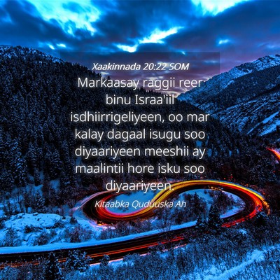 Picture 04 - Xaakinnada 20:22 SOM - Markaasay raggii reer binu Israa'iil - Bible Verse Picture