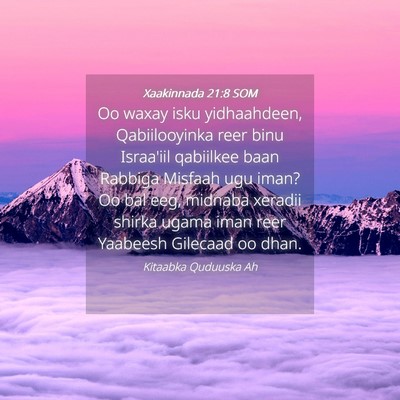 Picture 04 - Xaakinnada 21:8 SOM - Oo waxay isku yidhaahdeen, Qabiilooyinka reer - Bible Verse Picture