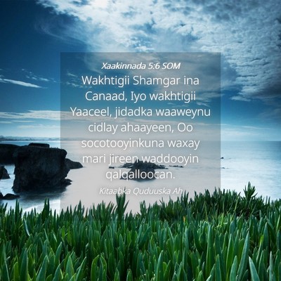 Picture 04 - Xaakinnada 5:6 SOM - Wakhtigii Shamgar ina Canaad, Iyo wakhtigii - Bible Verse Picture