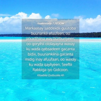 Picture 04 - Xaakinnada 7:20 SOM - Markaasay saddexdii guutoba buunankii afuufeen, - Bible Verse Picture