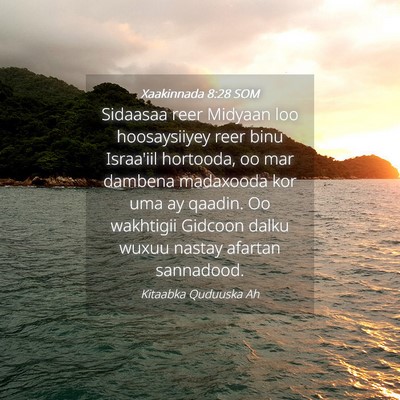 Picture 04 - Xaakinnada 8:28 SOM - Sidaasaa reer Midyaan loo hoosaysiiyey reer binu - Bible Verse Picture