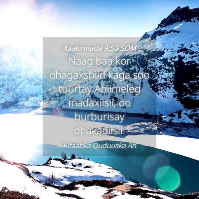 Picture 04 - Xaakinnada 9:53 SOM - Naag baa kor dhagaxshiid kaga soo tuurtay - Bible Verse Picture