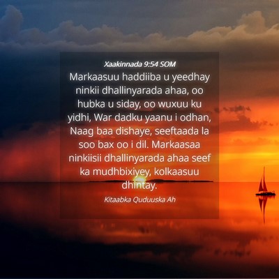 Picture 04 - Xaakinnada 9:54 SOM - Markaasuu haddiiba u yeedhay ninkii dhallinyarada - Bible Verse Picture