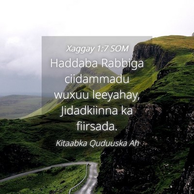 Picture 04 - Xaggay 1:7 SOM - Haddaba Rabbiga ciidammadu wuxuu leeyahay, - Bible Verse Picture