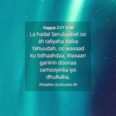 Picture 04 - Xaggay 2:21 SOM - La hadal Serubaabel oo ah taliyaha dalka - Bible Verse Picture