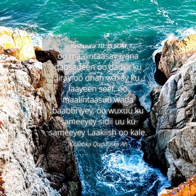 Picture 04 - Yashuuca 10:35 SOM - oo maalintaasay iyana qabsadeen oo dadkii ku - Bible Verse Picture