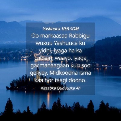 Picture 04 - Yashuuca 10:8 SOM - Oo markaasaa Rabbigu wuxuu Yashuuca ku yidhi, - Bible Verse Picture