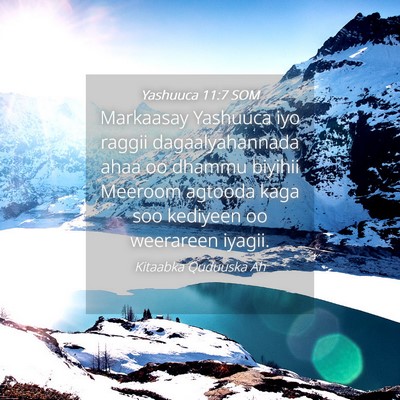 Picture 04 - Yashuuca 11:7 SOM - Markaasay Yashuuca iyo raggii dagaalyahannada - Bible Verse Picture