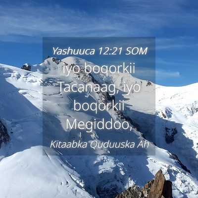 Picture 04 - Yashuuca 12:21 SOM - iyo boqorkii Tacanaag, iyo boqorkii - Bible Verse Picture