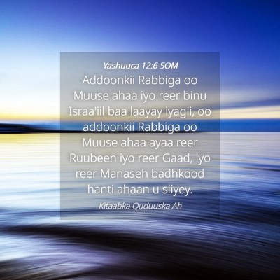 Picture 04 - Yashuuca 12:6 SOM - Addoonkii Rabbiga oo Muuse ahaa iyo reer binu - Bible Verse Picture