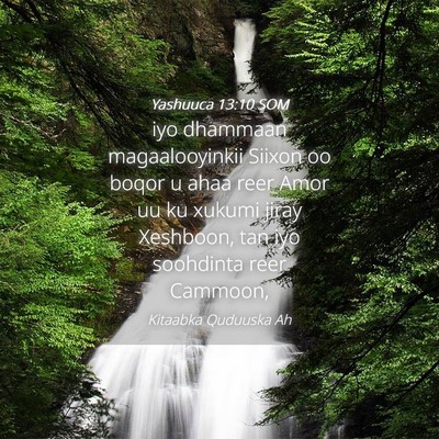 Picture 04 - Yashuuca 13:10 SOM - iyo dhammaan magaalooyinkii Siixon oo boqor u - Bible Verse Picture