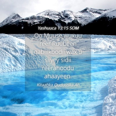Picture 04 - Yashuuca 13:15 SOM - Oo Muuse wuxuu reer Ruubeen qabiilkoodii wax u - Bible Verse Picture