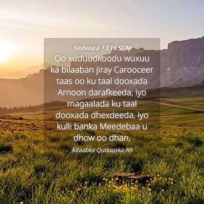 Picture 04 - Yashuuca 13:16 SOM - Oo xuduudkoodu wuxuu ka bilaaban jiray Carooceer - Bible Verse Picture
