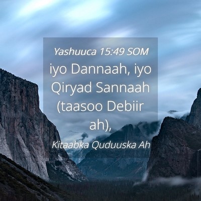 Picture 04 - Yashuuca 15:49 SOM - iyo Dannaah, iyo Qiryad Sannaah (taasoo Debiir - Bible Verse Picture