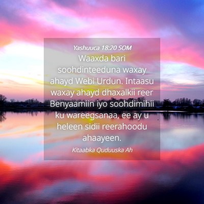 Picture 04 - Yashuuca 18:20 SOM - Waaxda bari soohdinteeduna waxay ahayd Webi - Bible Verse Picture