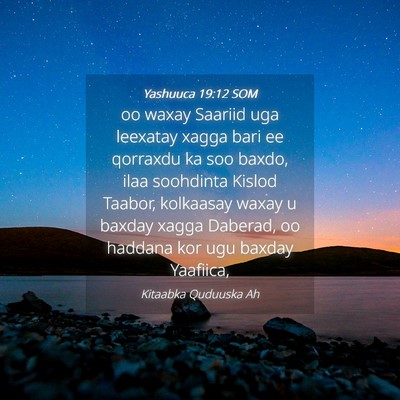 Picture 04 - Yashuuca 19:12 SOM - oo waxay Saariid uga leexatay xagga bari ee - Bible Verse Picture