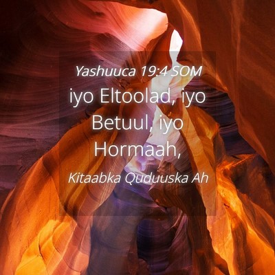 Picture 04 - Yashuuca 19:4 SOM - iyo Eltoolad, iyo Betuul, iyo - Bible Verse Picture