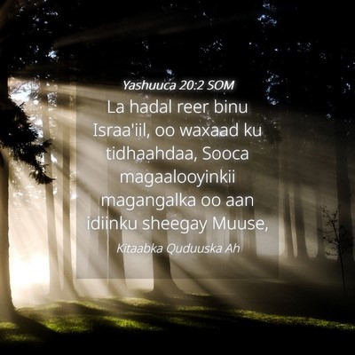Picture 04 - Yashuuca 20:2 SOM - La hadal reer binu Israa'iil, oo waxaad ku - Bible Verse Picture