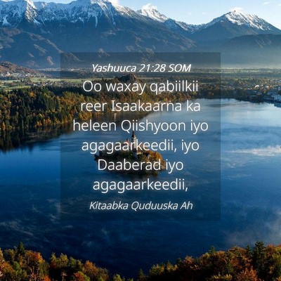 Picture 04 - Yashuuca 21:28 SOM - Oo waxay qabiilkii reer Isaakaarna ka heleen - Bible Verse Picture