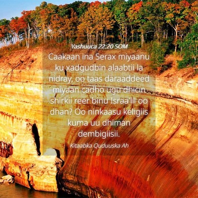 Picture 04 - Yashuuca 22:20 SOM - Caakaan ina Serax miyaanu ku xadgudbin alaabtii - Bible Verse Picture
