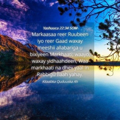 Picture 04 - Yashuuca 22:34 SOM - Markaasaa reer Ruubeen iyo reer Gaad waxay - Bible Verse Picture