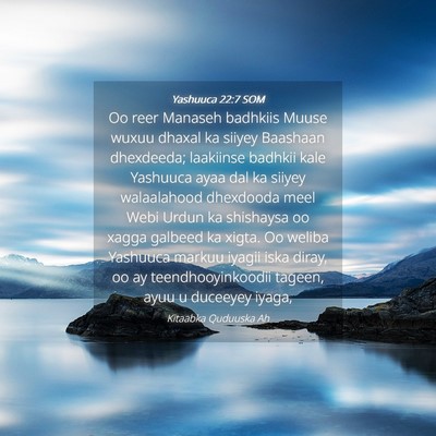 Picture 04 - Yashuuca 22:7 SOM - Oo reer Manaseh badhkiis Muuse wuxuu dhaxal ka - Bible Verse Picture