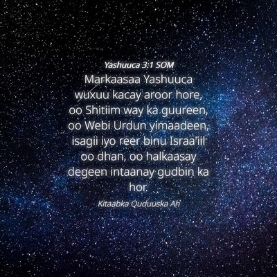 Picture 04 - Yashuuca 3:1 SOM - Markaasaa Yashuuca wuxuu kacay aroor hore, oo - Bible Verse Picture