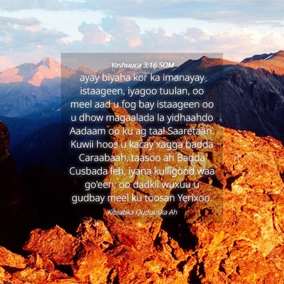 Picture 04 - Yashuuca 3:16 SOM - ayay biyaha kor ka imanayay istaageen, iyagoo - Bible Verse Picture