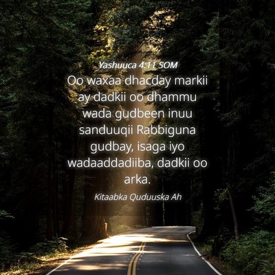 Picture 04 - Yashuuca 4:11 SOM - Oo waxaa dhacday markii ay dadkii oo dhammu wada - Bible Verse Picture