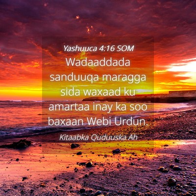 Picture 04 - Yashuuca 4:16 SOM - Wadaaddada sanduuqa maragga sida waxaad ku - Bible Verse Picture