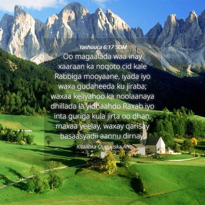 Picture 04 - Yashuuca 6:17 SOM - Oo magaalada waa inay xaaraan ka noqoto cid kale - Bible Verse Picture