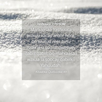 Picture 04 - Yashuuca 7:16 SOM - Markaasaa Yashuuca wuxuu kacay aroor hore, oo - Bible Verse Picture