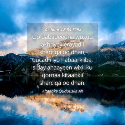 Picture 04 - Yashuuca 8:34 SOM - Oo dabadeedna wuxuu akhriyey erayadii sharciga oo - Bible Verse Picture