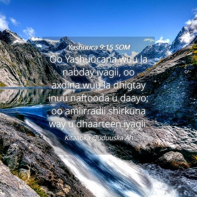Picture 04 - Yashuuca 9:15 SOM - Oo Yashuucana wuu la nabday iyagii, oo axdina wuu - Bible Verse Picture