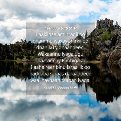 Picture 04 - Yashuuca 9:19 SOM - Laakiinse amiirradii oo dhammu waxay shirkii oo - Bible Verse Picture