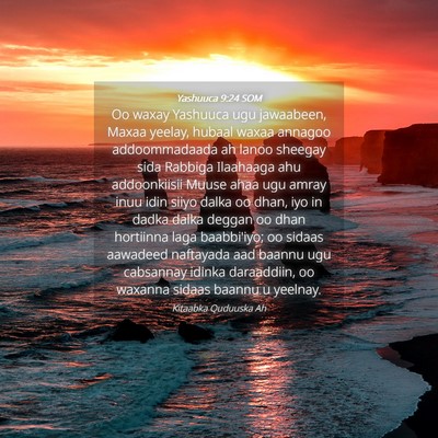 Picture 04 - Yashuuca 9:24 SOM - Oo waxay Yashuuca ugu jawaabeen, Maxaa yeelay, - Bible Verse Picture