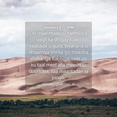 Picture 04 - Yashuuca 9:27 SOM - Oo maalintaasuu Yashuuca iyagii ka dhigay kuwo - Bible Verse Picture