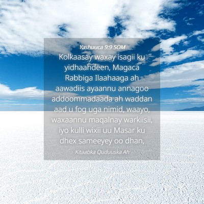 Picture 04 - Yashuuca 9:9 SOM - Kolkaasay waxay isagii ku yidhaahdeen, Magaca - Bible Verse Picture