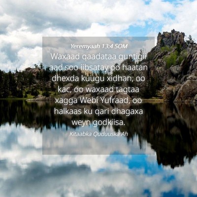 Picture 04 - Yeremyaah 13:4 SOM - Waxaad qaadataa guntigii aad soo iibsatay oo - Bible Verse Picture