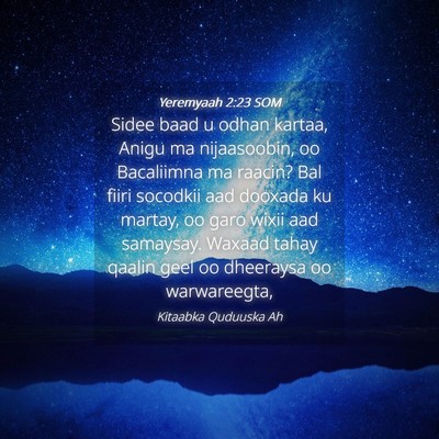 Picture 04 - Yeremyaah 2:23 SOM - Sidee baad u odhan kartaa, Anigu ma nijaasoobin, - Bible Verse Picture