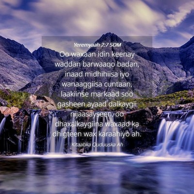 Picture 04 - Yeremyaah 2:7 SOM - Oo waxaan idin keenay waddan barwaaqo badan, - Bible Verse Picture