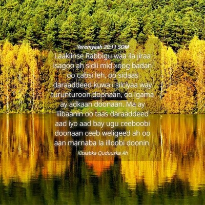 Picture 04 - Yeremyaah 20:11 SOM - Laakiinse Rabbigu waa ila jiraa isagoo ah sidii - Bible Verse Picture