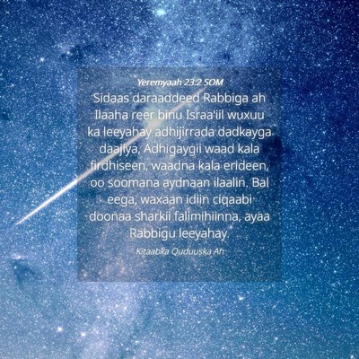 Picture 04 - Yeremyaah 23:2 SOM - Sidaas daraaddeed Rabbiga ah Ilaaha reer binu - Bible Verse Picture