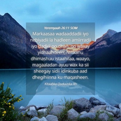 Picture 04 - Yeremyaah 26:11 SOM - Markaasaa wadaaddadii iyo nebiyadii la hadleen - Bible Verse Picture