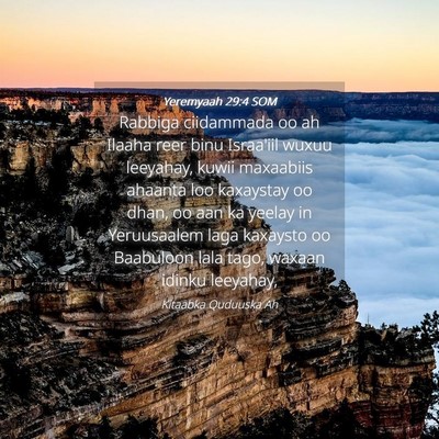 Picture 04 - Yeremyaah 29:4 SOM - Rabbiga ciidammada oo ah Ilaaha reer binu - Bible Verse Picture
