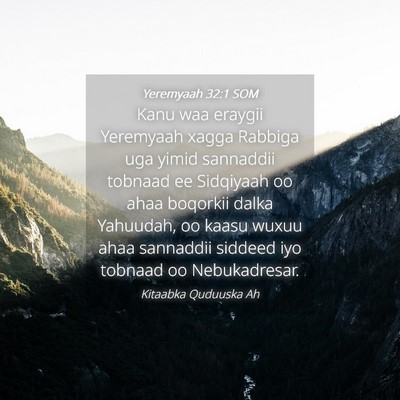 Picture 04 - Yeremyaah 32:1 SOM - Kanu waa eraygii Yeremyaah xagga Rabbiga uga - Bible Verse Picture